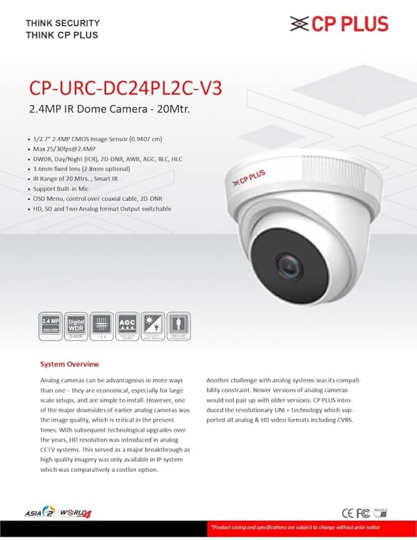 2.4 MP Full HD Dome Camera , 3.6mm Lens, 20 Mtr. IR Built -in Mic. CP-URC-DC24PL2C-V3 2.4MP IR Dome Camera - 20Mtr.  1/2.7” 2.4MP CMOS Image Sensor (0.9407 cm) Max 25/30fps@2.4MP DWDR, Day/Night (ICR), 2D-DNR, AWB, AGC, BLC, HLC 3.6mm fixed lens (2.8mm optional) IR Range of 20 Mtrs., Smart IR Support Built-in Mic OSD Menu, control over coaxial cable, 2D-DNR HD, SD and Two Analog format Output switchable - Image 3